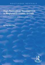 High-Technology Development in Regional Economic Growth: Policy Implications of Dynamic Externalities