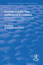 Forestry and the New Institutional Economics: An Application of Contract Theory to Forest Silvicultural Investment