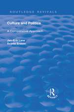 Culture and Politics: A Comparative Approach: A Comparative Approach