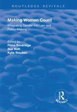 Making Women Count: Integrating Gender into Law and Policy-making