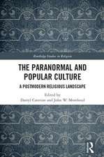 The Paranormal and Popular Culture: A Postmodern Religious Landscape