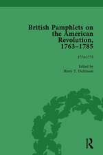 British Pamphlets on the American Revolution, 1763-1785, Part I, Volume 3