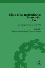 Classics in Institutional Economics, Part II, Volume 9: Succeeding Generations