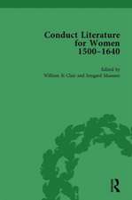 Conduct Literature for Women, Part I, 1540-1640 Vol 1