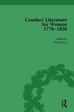 Conduct Literature for Women, Part IV, 1770-1830 vol 3