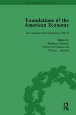 The Foundations of the American Economy Vol 5: The American Colonies from Inception to Independence