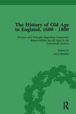 The History of Old Age in England, 1600-1800, Part II vol 5