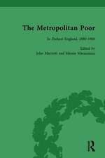 The Metropolitan Poor Vol 6: Semifactual Accounts, 1795–1910