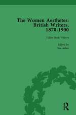 The Women Aesthetes vol 3: British Writers, 1870–1900