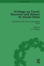 Writings on Travel, Discovery and History by Daniel Defoe, Part II vol 8