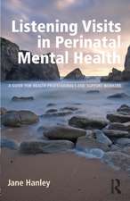 Listening Visits in Perinatal Mental Health: A Guide for Health Professionals and Support Workers