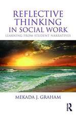 Reflective Thinking in Social Work: Learning from student narratives