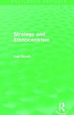 Strategy and Ethnocentrism (Routledge Revivals)