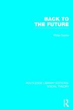 Back to the Future (RLE Social Theory): Modernity, Postmodernity and Locality