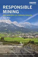 Responsible Mining: Key Principles for Industry Integrity