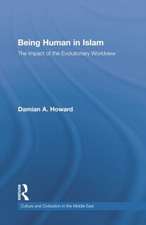 Being Human in Islam: The Impact of the Evolutionary Worldview