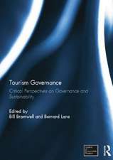 Tourism Governance: Critical Perspectives on Governance and Sustainability