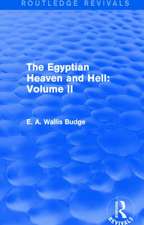 The Egyptian Heaven and Hell: Volume II (Routledge Revivals)