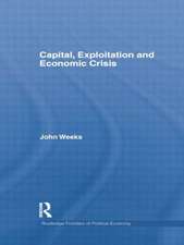 Capital, Exploitation and Economic Crisis