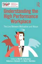 Understanding the High Performance Workplace: The Line Between Motivation and Abuse