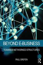 Beyond E-Business