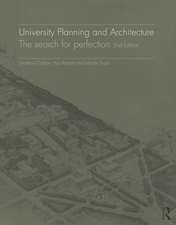 University Planning and Architecture: The search for perfection