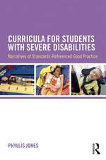 Curricula for Students with Severe Disabilities: Narratives of Standards-Referenced Good Practice