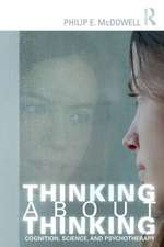 Thinking about Thinking: Cognition, Science, and Psychotherapy