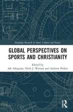 Global Perspectives on Sports and Christianity