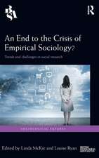 An End to the Crisis of Empirical Sociology?: Trends and Challenges in Social Research