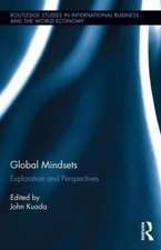 Global Mindsets: Exploration and Perspectives