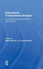 Educational Transactional Analysis: An international guide to theory and practice