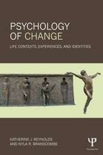 Psychology of Change: Life Contexts, Experiences, and Identities