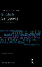 The History of the English Language: A Sourcebook