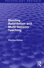 Reading Retardation and Multi-Sensory Teaching