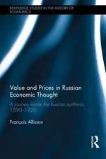 Value and Prices in Russian Economic Thought: A journey inside the Russian synthesis, 1890–1920