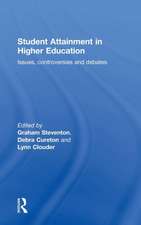 Student Attainment in Higher Education: Issues, controversies and debates