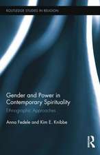 Gender and Power in Contemporary Spirituality: Ethnographic Approaches