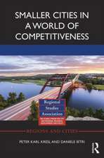 Smaller Cities in a World of Competitiveness