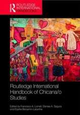 Routledge Handbook of Chicana/o Studies