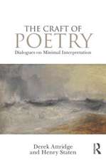 The Craft of Poetry: Dialogues on Minimal Interpretation