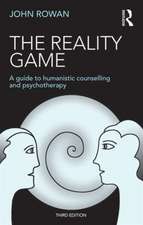 The Reality Game: A Guide to Humanistic Counselling and Psychotherapy