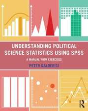 Understanding Political Science Statistics Using SPSS