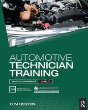 Automotive Technician Training: Practical Worksheets Level 2