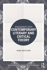 Engagements with Contemporary Literary and Critical Theory