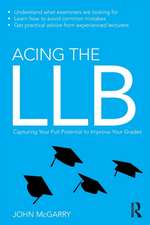 Acing the LLB: Capturing Your Full Potential to Improve Your Grades