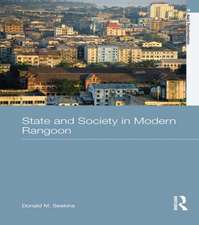 State and Society in Modern Rangoon