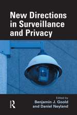 New Directions in Surveillance and Privacy