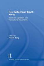 New Millennium South Korea: Neoliberal Capitalism and Transnational Movements