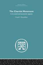 Chartist Movement: in its Social and Economic Aspects